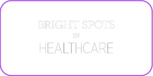 Bright Spots